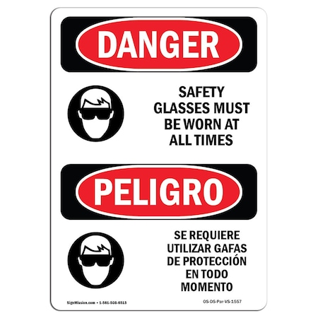 Signmission OSHA Danger, Safety Glasses Must Be Worn Bilingual, 24in X 18in Rigid Plastic, OS-DS-P-1824-VS-1557 OS-DS-P-1824-VS-1557